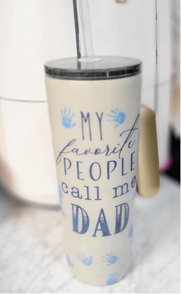 Personalized "My Favorite People Call Me Dad" 30oz Tumbler - Father's Day Gift